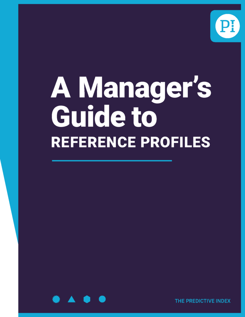 Predictive Index: Managers Guide to Reference Profiles